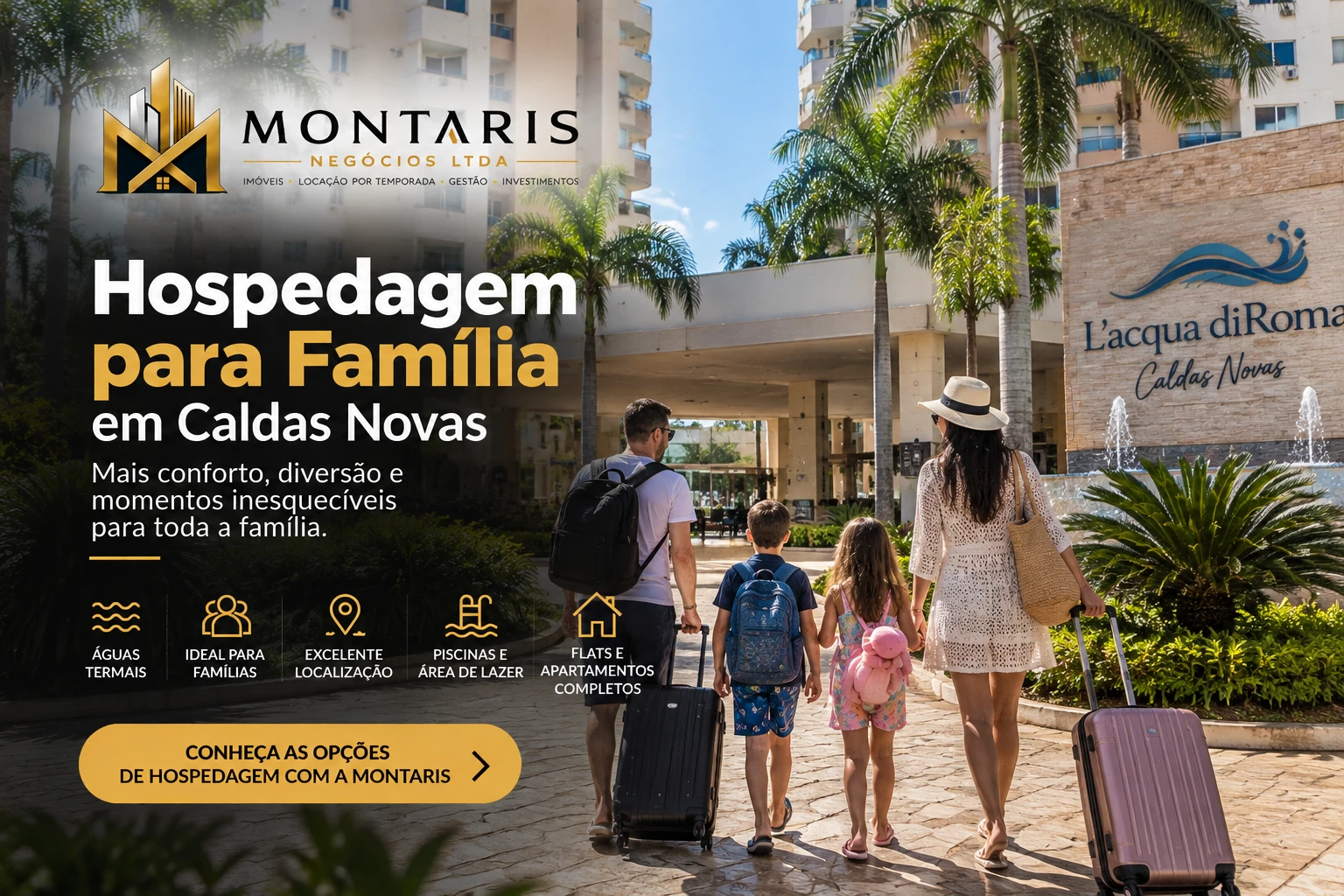 Hospedagem para família em Caldas Novas com estrutura de lazer - Montaris Negócios